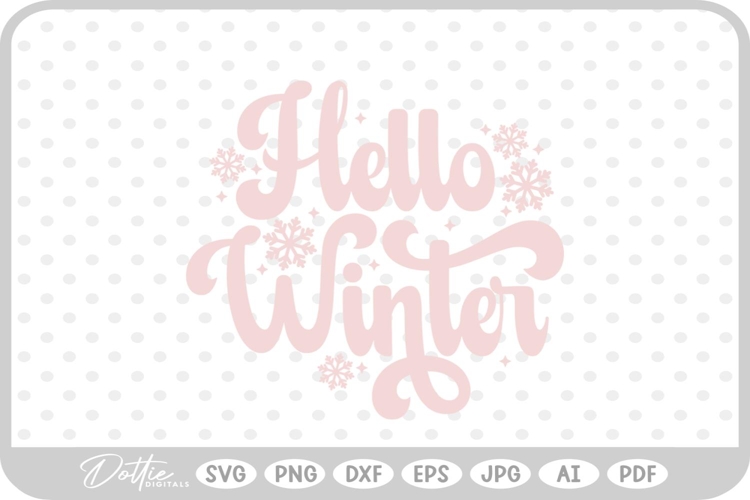 Hello Winter Christmas Quote Reindeer Snow Santa SVG PNG DXF