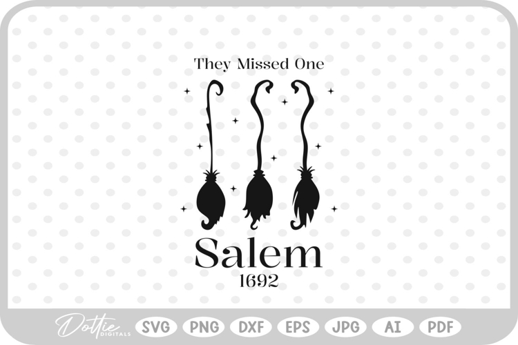 Salem They Missed One Witch Halloween Hat Broom SVG PNG DXF