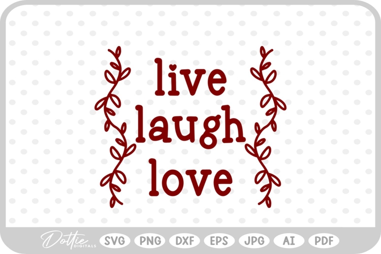 Live Laugh Love Png Image 23