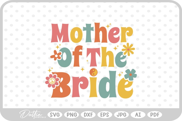 Mother of the Bride SVGs Image 8