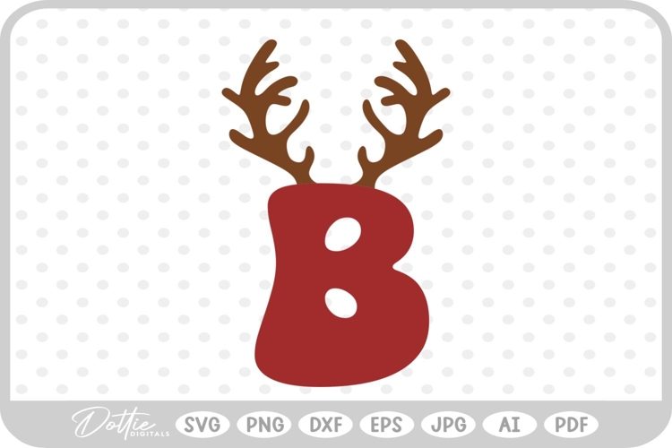 B Festive Christmas Alphabet Letter Antler Santa SVG PNG DXF