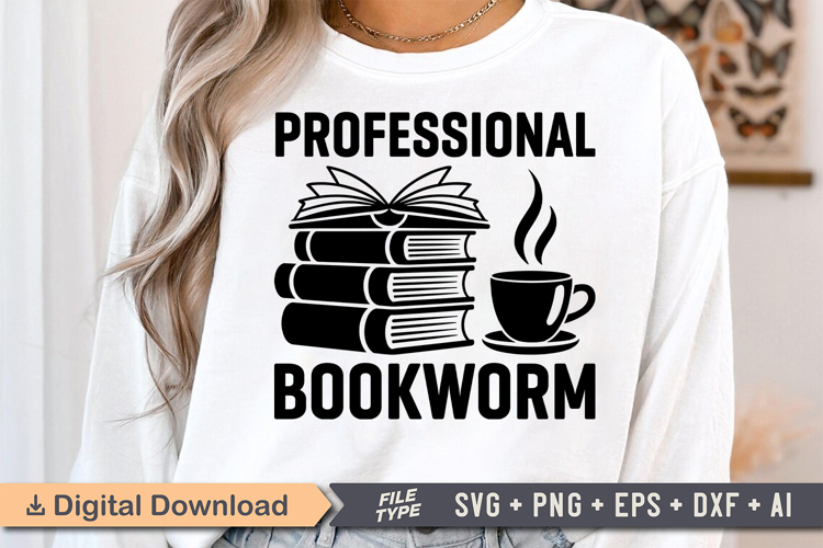 Professional Bookworm SVG, Book Lover SVG, Reading SVG