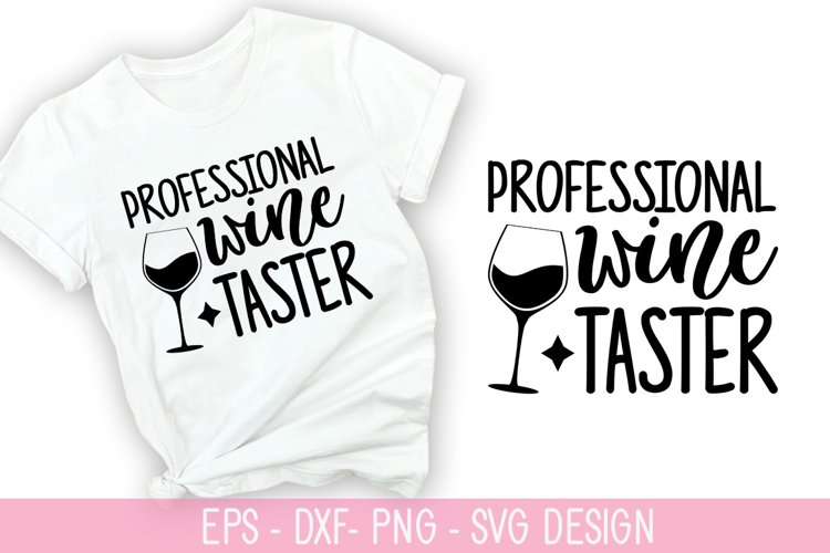 Professional wine taster SVG - Wine Quotes Design