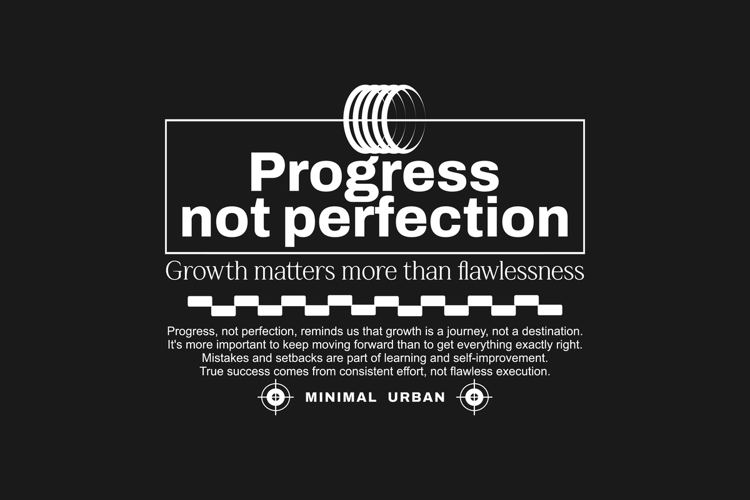 Progress not Perfection Urban Typography T-shirt Design