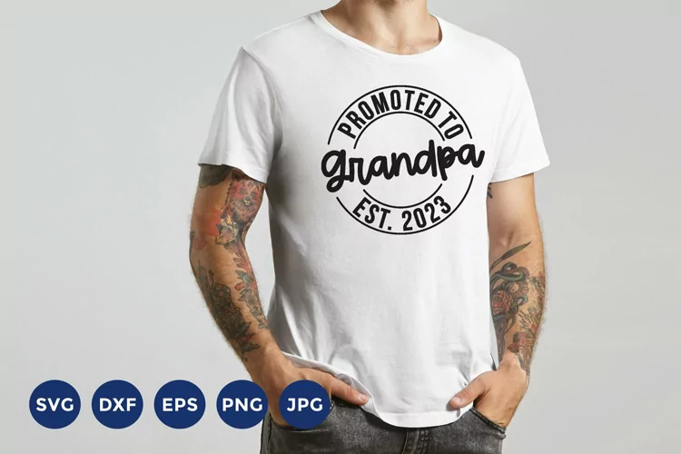 Promoted to Grandpa Svg | Est 2023 Svg | Grandpa Svg