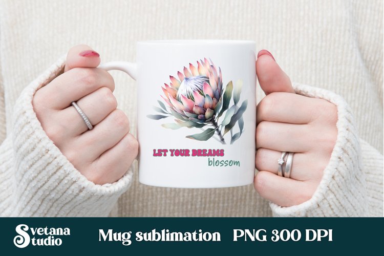 Protea flower mug wrap | Motivational quotes mug example image 1