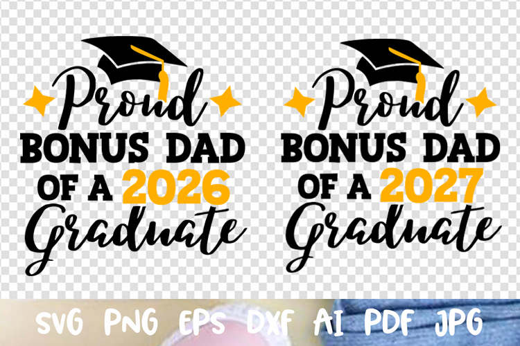 Proud Bonus dad of a 2026 2027 graduate Graduation Class of