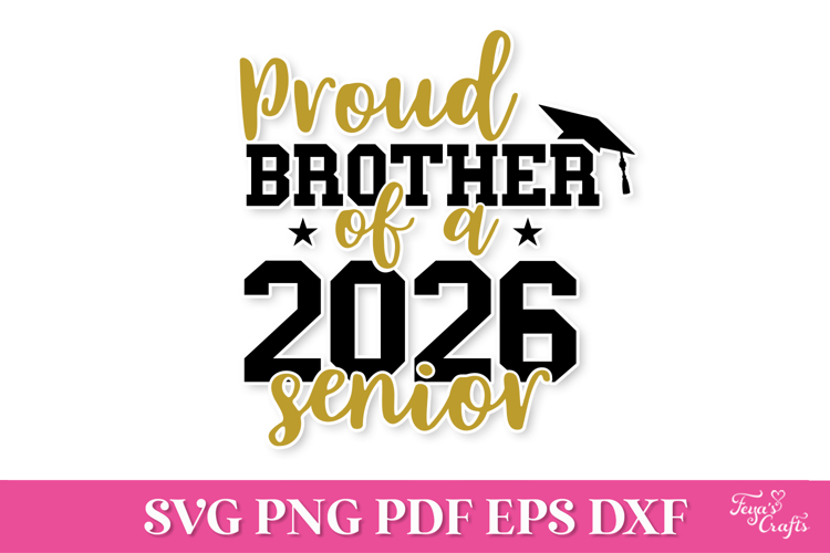 Proud Brother of a 2026 Senior SVG Quote