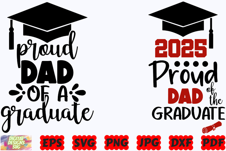Proud Dad Of A Graduate SVG | Graduation 2025 SVG | Dad SVG