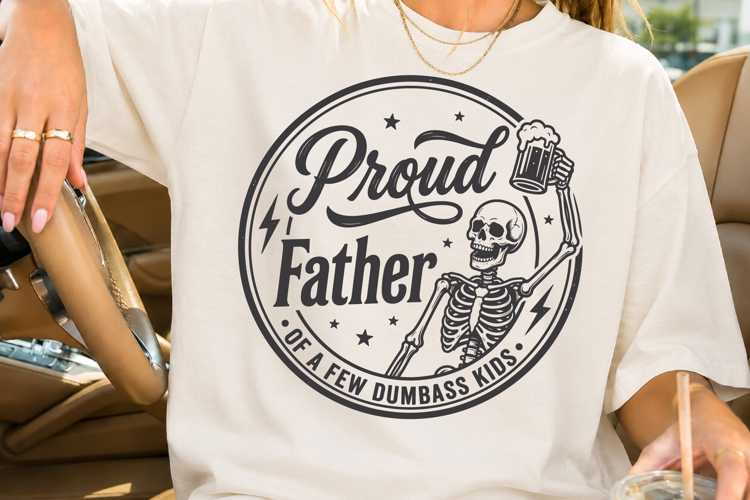 Proud Father Of A Few Dumbass Kids SVG