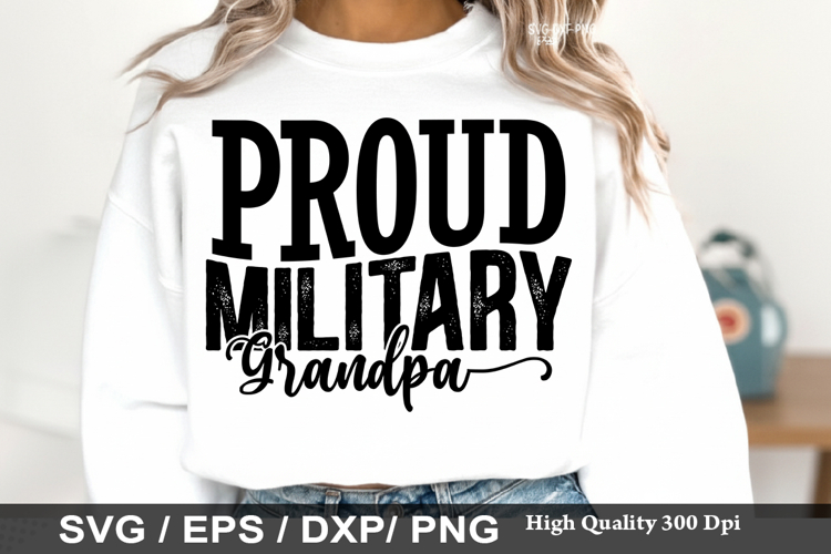 Proud Military Grandpa - Grandpa SVG Design
