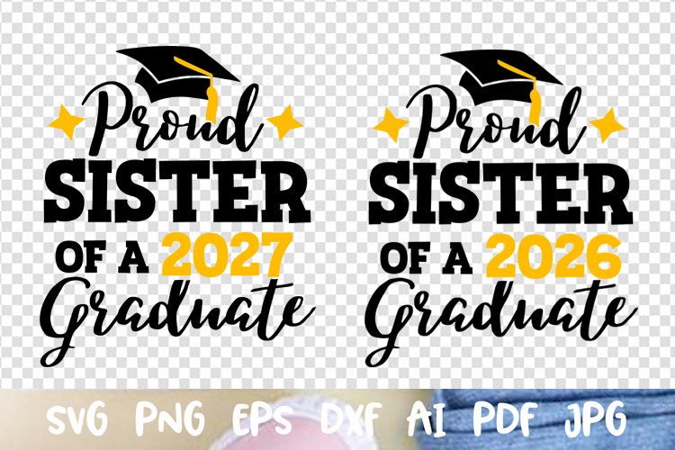 Proud Sister of a 2026 2027 graduate Class of Graduation cap