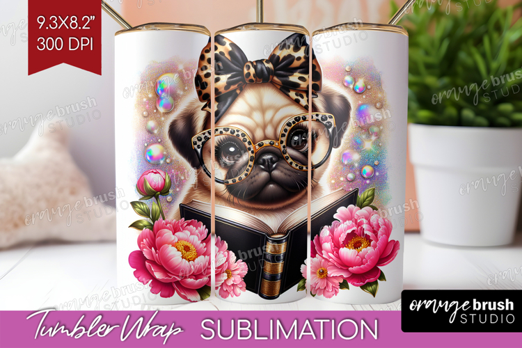 Pug Dog Reading Tumbler Wrap Book Lover Tumbler PNG