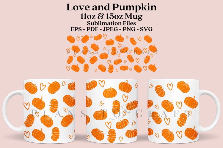 Pumpkin Heart Mug Sublimation Wrap SVG 11oz - 15oz