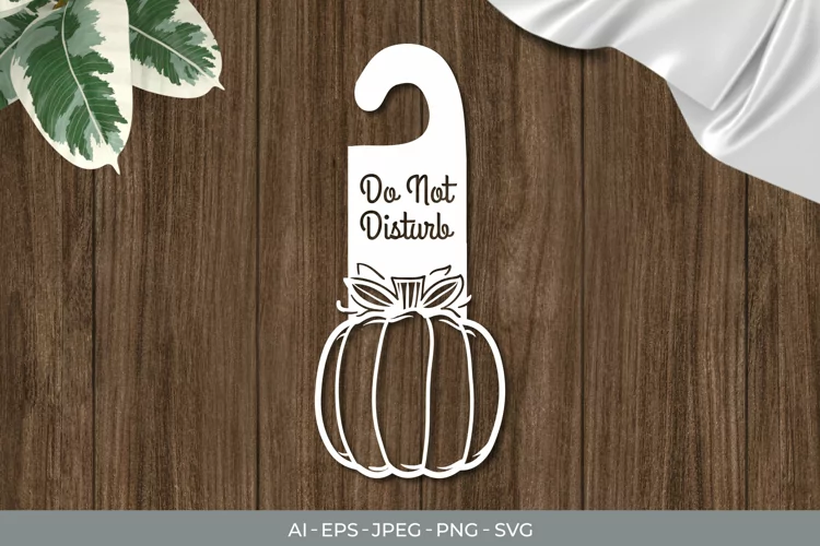 Autumn Pumpkin Door Tag - Do Not Disturb SVG File