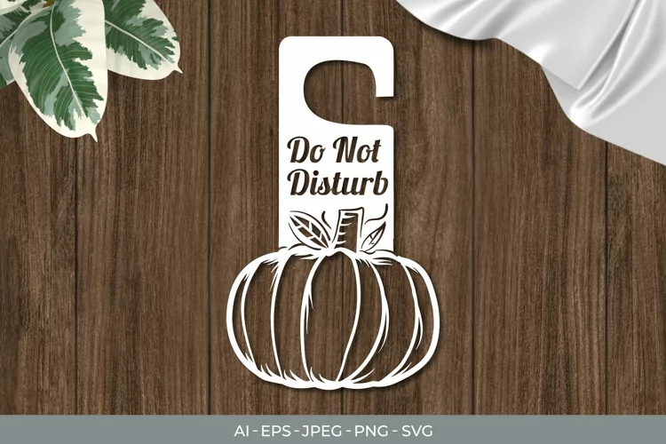 Pumpkin Door Tag - Do Not Disturb SVG File