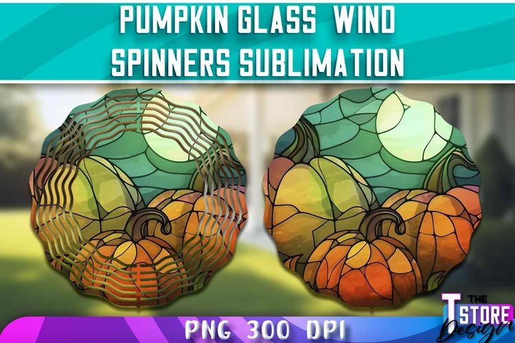Pumpkin Glass Wind Spinners Sublimation | PNG Design