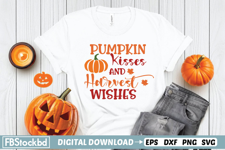 Pumpkin Kisses and Harvest Wishes SVG, Fall SVG, Fall Vibes