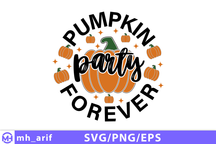 Pumpkin Party Forever Halloween SVG PNG Design