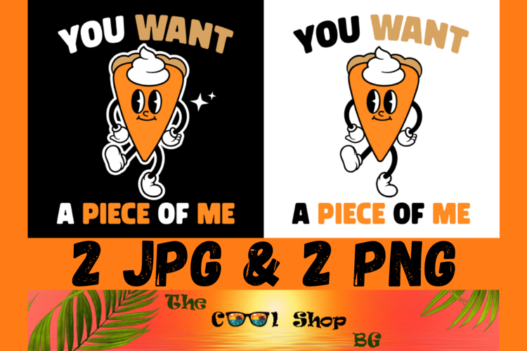 You Want A Piece Of Me Png, Pumpkin Pie Png,Thanksgiving Png