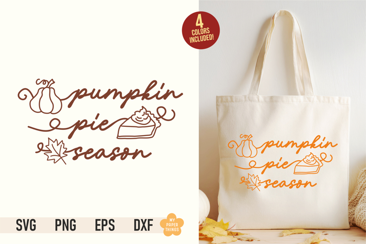 Pumpkin Pie Season SVG PNG, Fall Cut File, Autumn Quotes