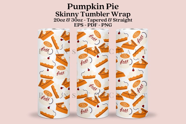 Pumpkin Pie Skinny Tumbler Sublimation Wrap SVG