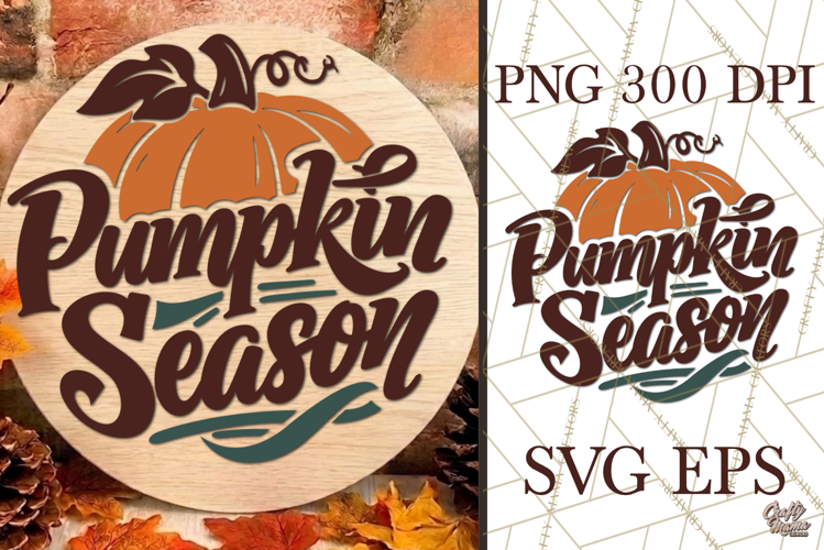 Pumpkin Season Farmhouse Fall Round Sign SVG