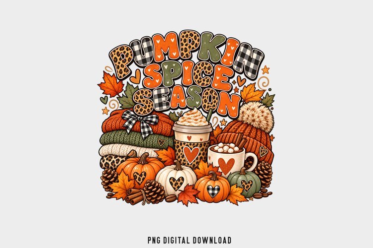 Pumpkin Spice Season Fall Sublimation Design, Cozy Autumn example image 1
