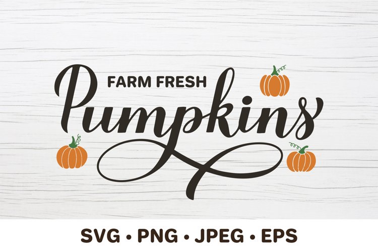 Farm fresh pumpkins lettering. Farm sign SVG cut file example image 1