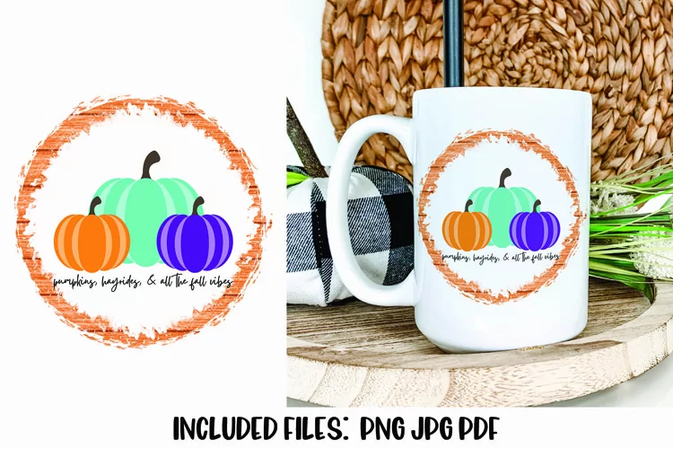 Pumpkins, Hayrides, & All the Fall Vibes Sublimation Design