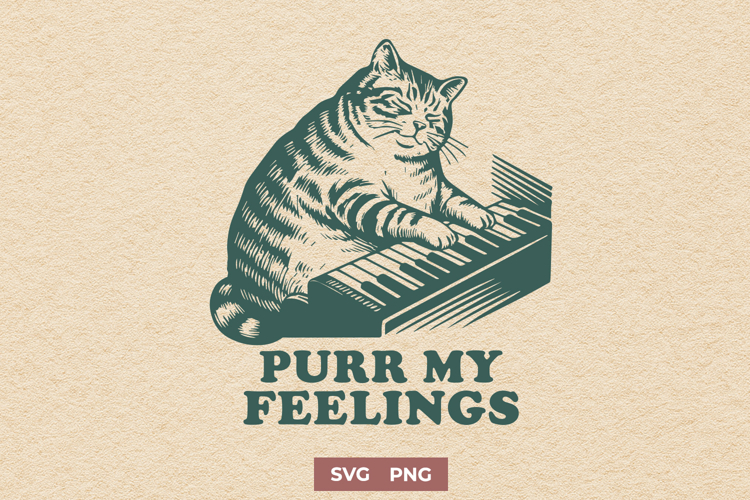 Purr My Feelings SVG, Funny Cat PNG, Music Cat Trendy Design