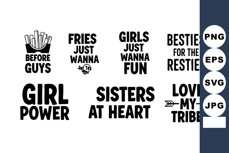 Girl Power Quotes Sisters Love Fun Fries Besties