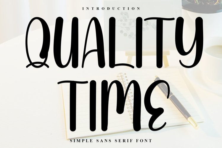 Quality Time