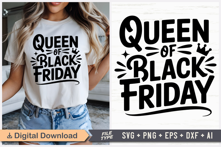 Queen Of Black Friday SVG, Black Friday SVG, Black Friday