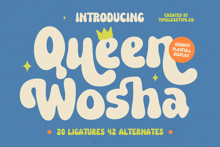 Queen Wosha - Groovy Playfull Display