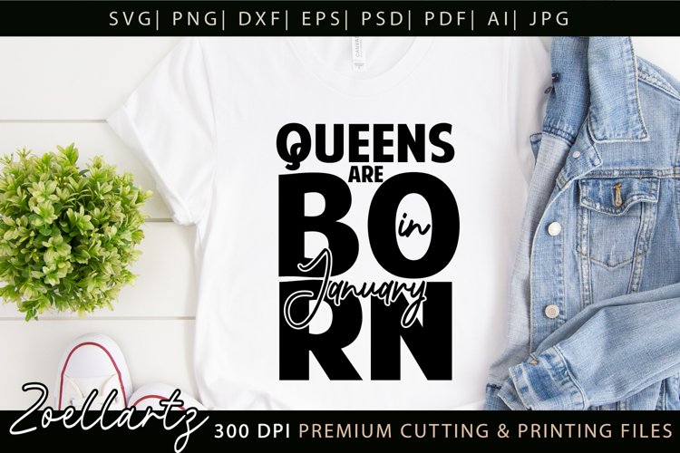 Queens Birthday January SVG Gifts for Her Baby Girl T-shirt