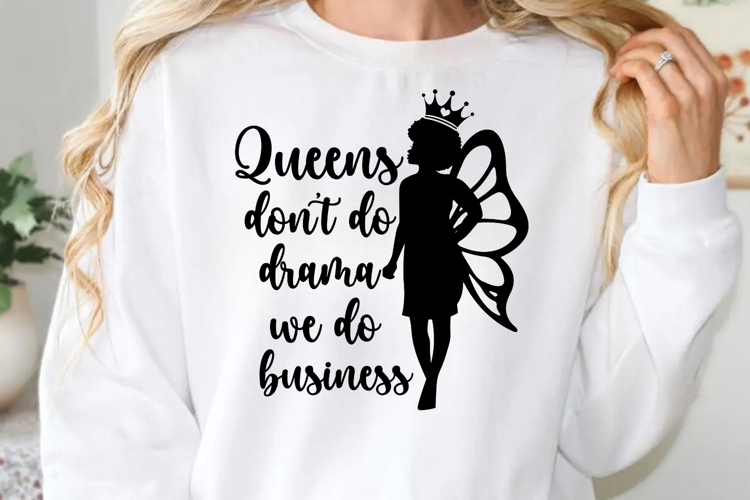 Queens dont do drama SVG, Black Woman Quotes