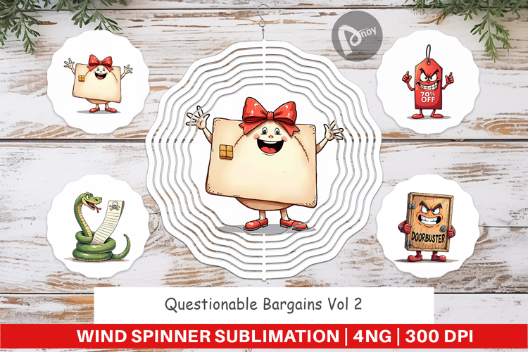 Questionable Bargains Wind Spinner