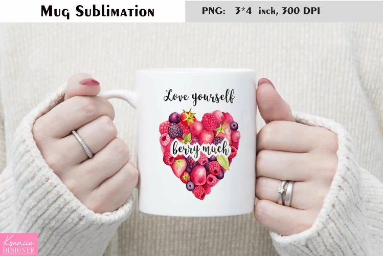 Motivational Quotes|Love Yourself |Mug Sublimation