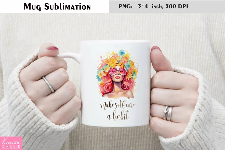 Motivational Quotes|Love Yourself |Mug Sublimation