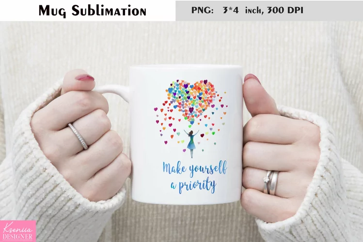 Motivational Quotes|Love Yourself |Mug Sublimation