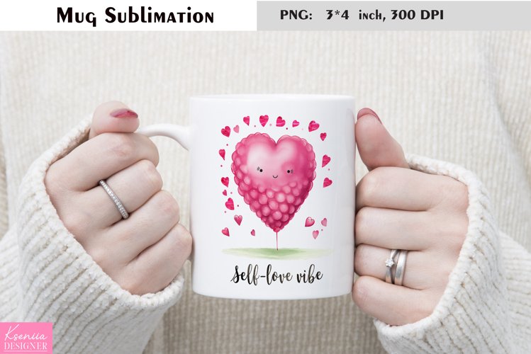 Motivational Quotes|Love Yourself |Mug Sublimation