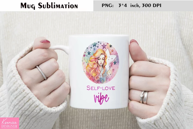 Motivational Quotes|Love Yourself |Mug Sublimation