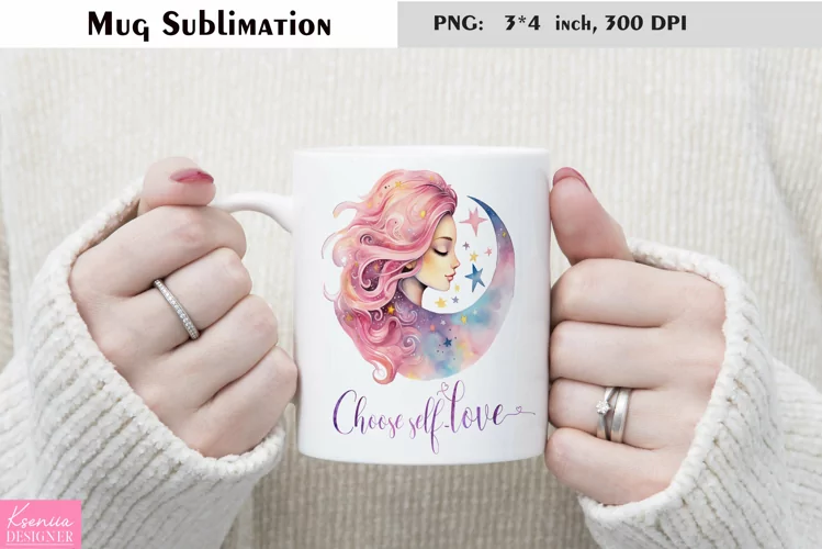Motivational Quotes|Love Yourself |Mug Sublimation