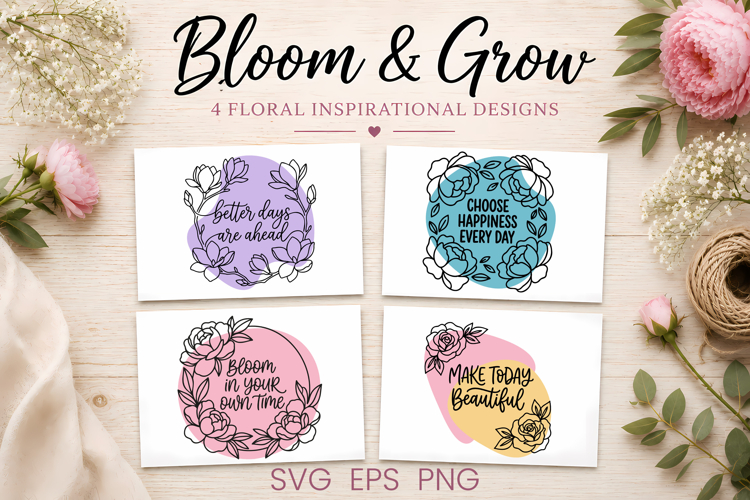 Floral inspirational SVG design | Positive affirmation SVG