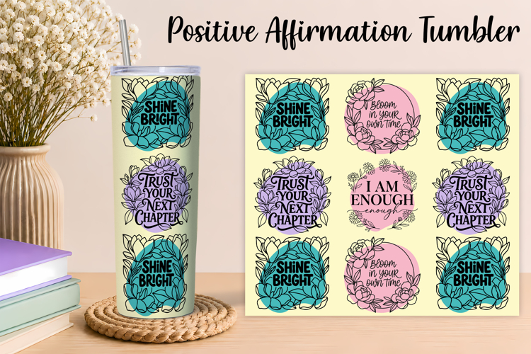 Positive Affirmation Tumbler Wrap 20 Oz PNG