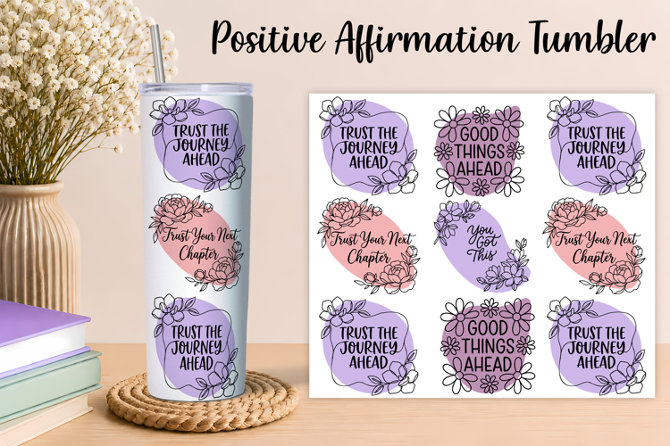 Inspirational Quote Tumbler Wrap Design