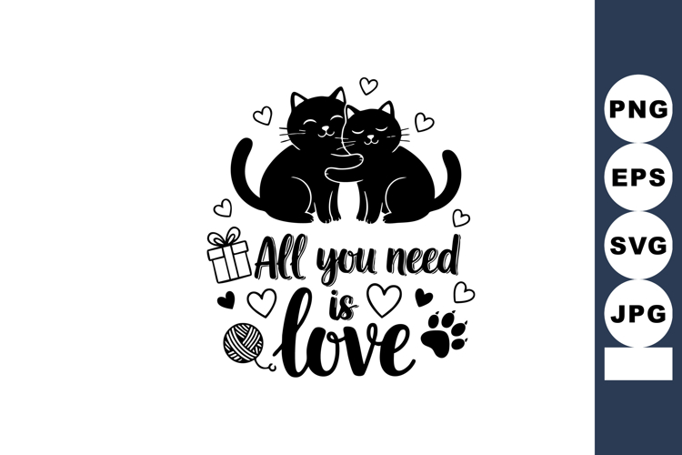 Black cats hugging with love message all you need is love gr