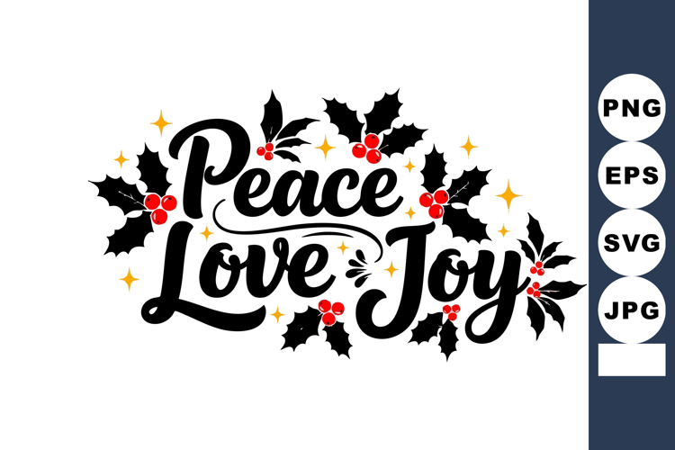 Peace Love Joy festive holiday greeting card design with hol