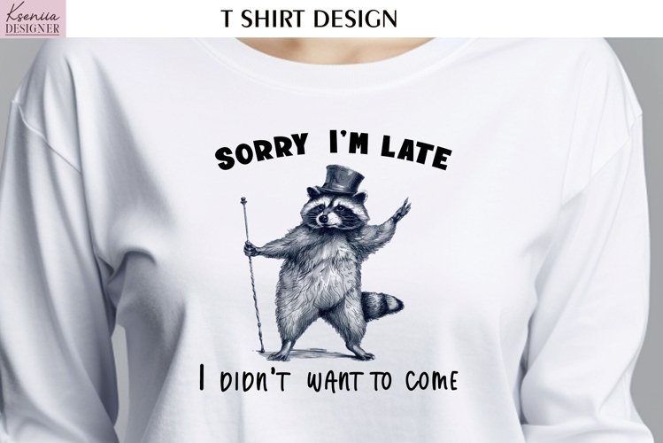 Vintage Raccoon|Funny Quotes T Shirt